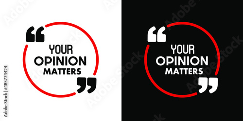 your opinion matters sign on white background	