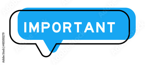 Speech banner and blue shade with word important on white background