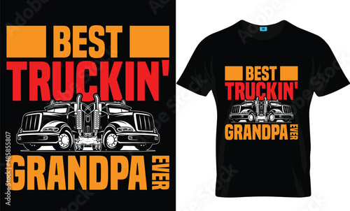 Best truckin grandpa ever t-shirt design and template