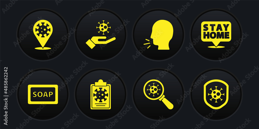 Set Bar of soap, Stay home, Clipboard with blood test results, Virus under magnifying glass, Man coughing, Hand virus, Shield protecting from and Corona 2019-nCoV on location icon. Vector
