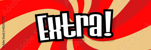 Extra !	