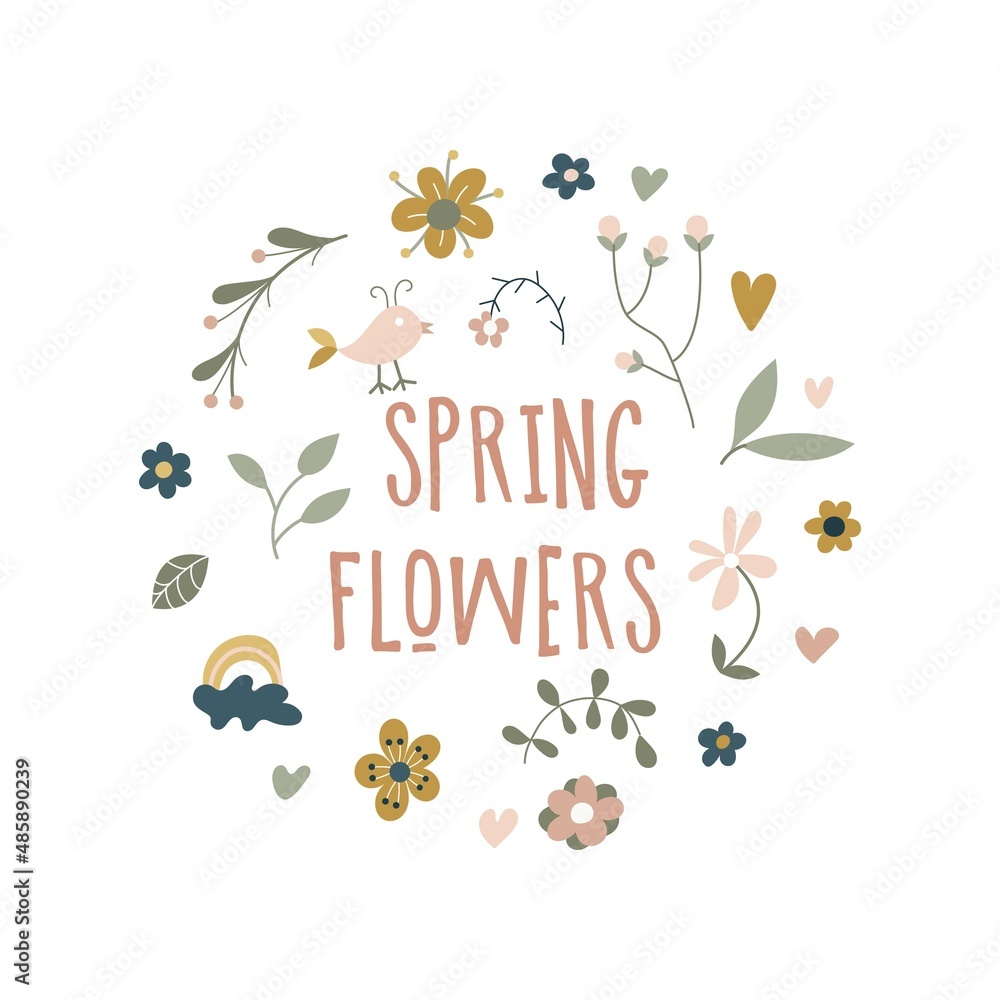 Beautiful sticker with the inscription Spring and beautiful spring flowers, leaves. Perfect for greeting card, party invitation, poster, sticker set. Hand drawn. Vector illustration
