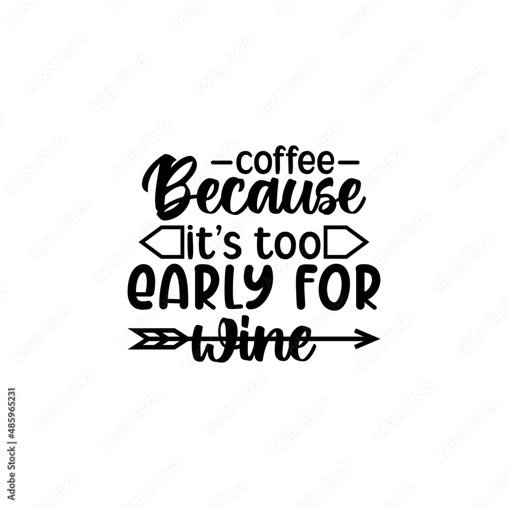 Coffee quotes lettering typography illustration Coffee quotes lettering typography illustration