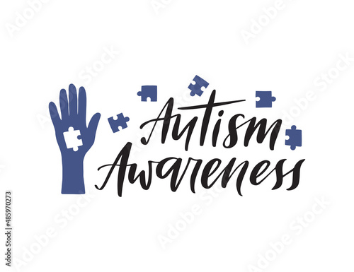 Autism Awareness Day vector illustration. Hand drawn autistic support lettering quote on white background. Mental disorder, psychology disease typography. Template for t shirt print.