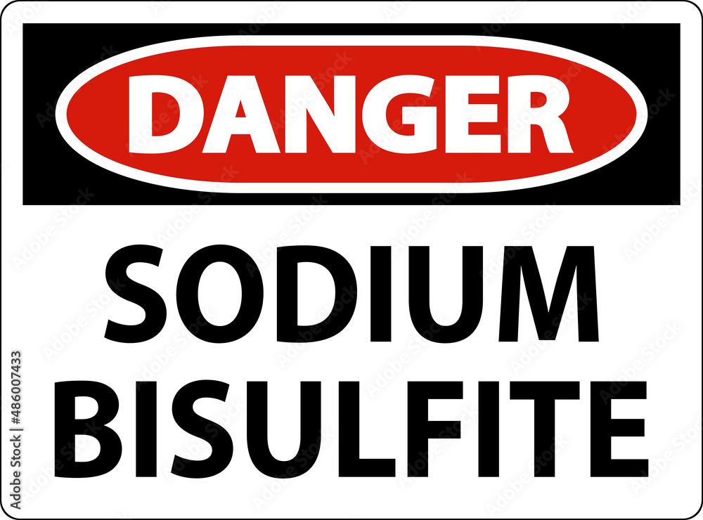 Chemical Danger Sign Sodium Bisulfite Label Chemical Danger Sign Sodium Bisulfite Label