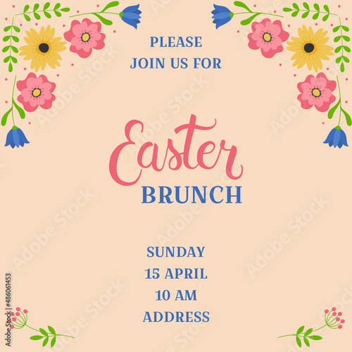 Easter brunch invitation template with colorful flowers. Template for poster, greeting card, invitation or postcard.