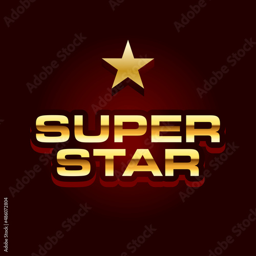 superstar Schriftzug in Gold mit Stern als Auszeichnung für besondere Leistung
