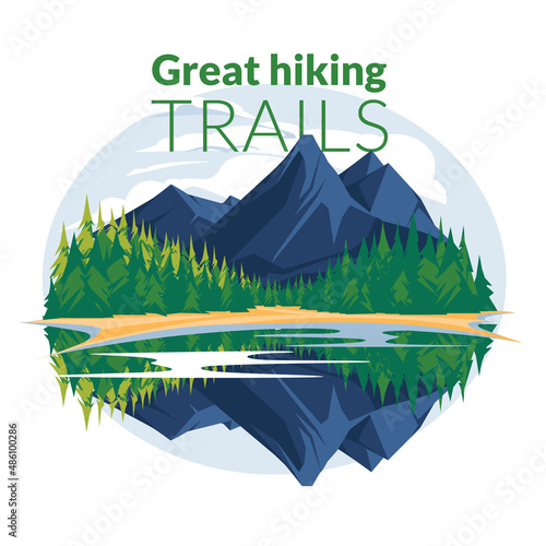 Great hike trails poster. Reflection of mountains and coniferous forests in a lake or river. Calm landscape. flat vector illustration