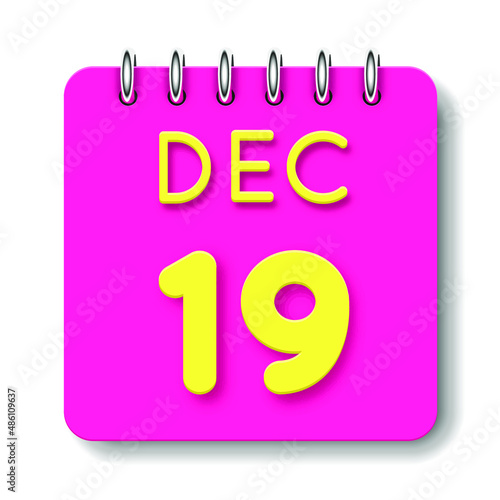 19 day of the month. December. Cute calendar daily icon. Date day week Sunday, Monday, Tuesday, Wednesday, Thursday, Friday, Saturday. Neon yellow. Pink Paper. White background.