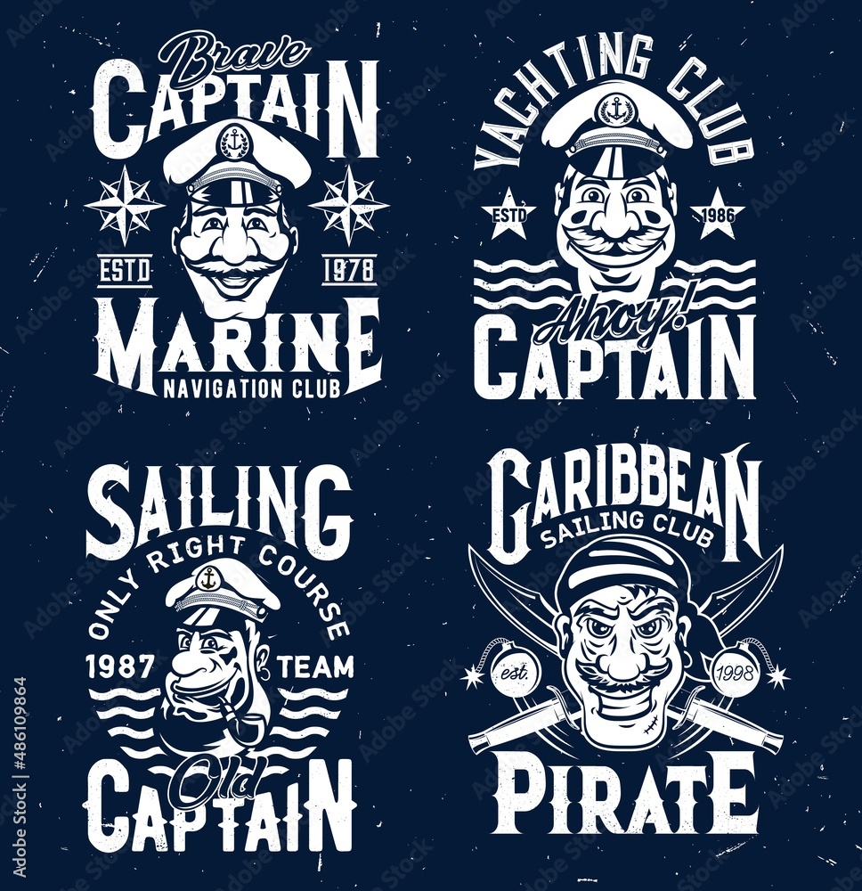 Tshirt prints with pirate and captains, vector mascots for apparel design. Isolated labels with nautical characters and typography for sailing or marine navigation club, t shirt prints or emblem set