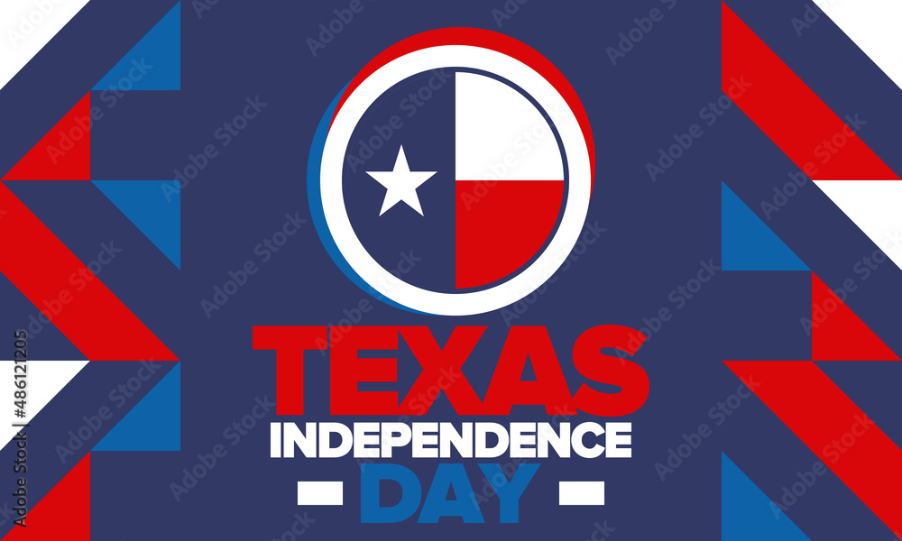 Texas Independence Day. Texas flag. Lone star flag. Freedom holiday in Unites States, celebrated annual in March. Patriotic vector poster. Creative illustration Texas Independence Day. Texas flag. Lone star flag. Freedom holiday in Unites States, celebrated annual in March. Patriotic vector poster. Creative illustration