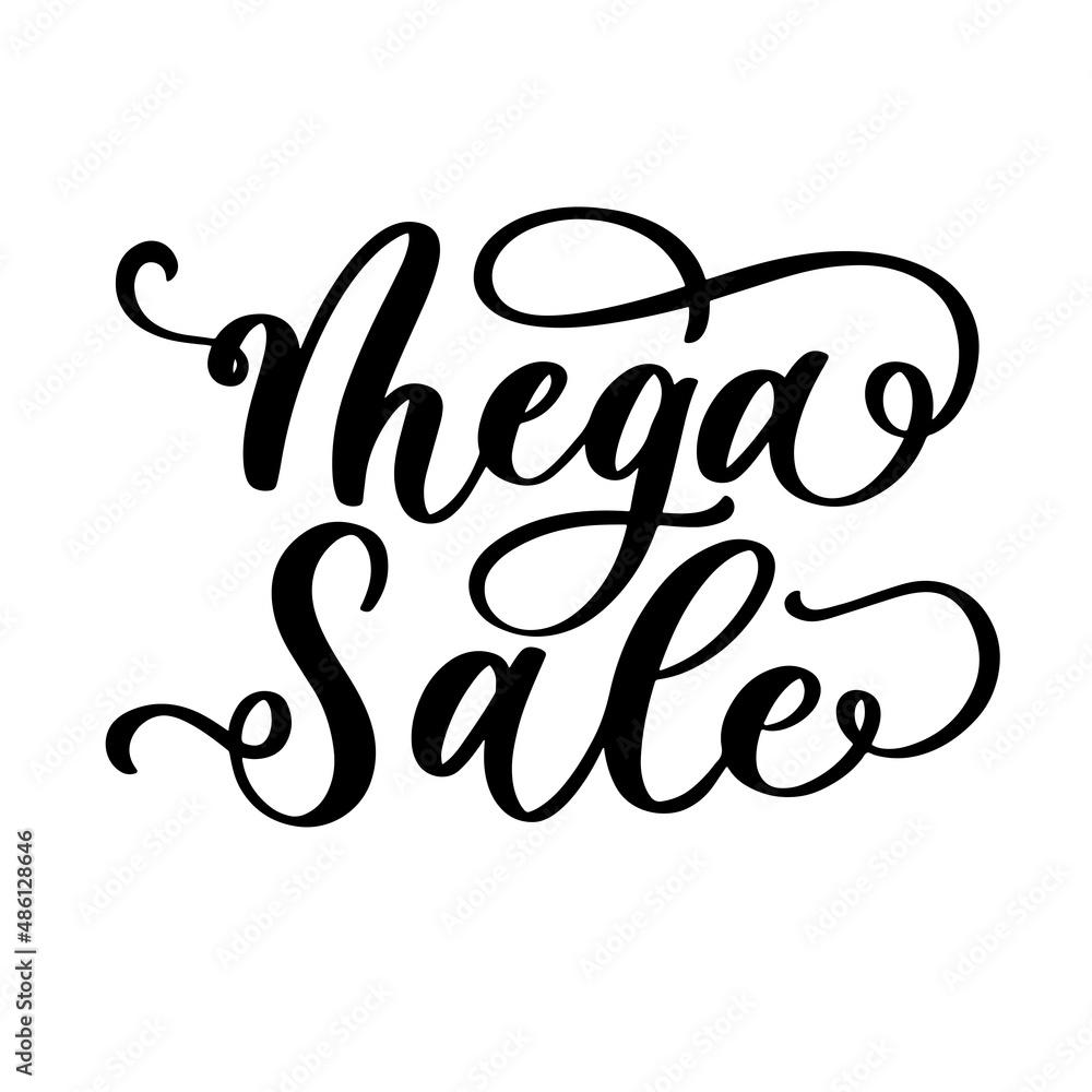 Mega Sale promotional label template lettering inscription.
