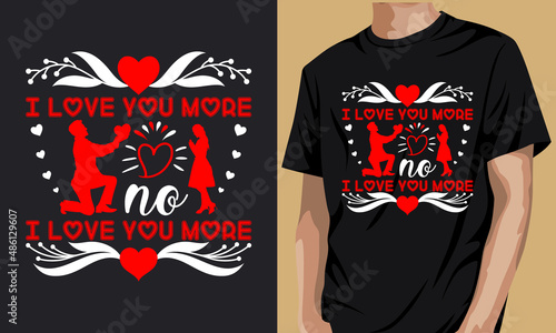 I Love You Valentine's Day t shirt Design
