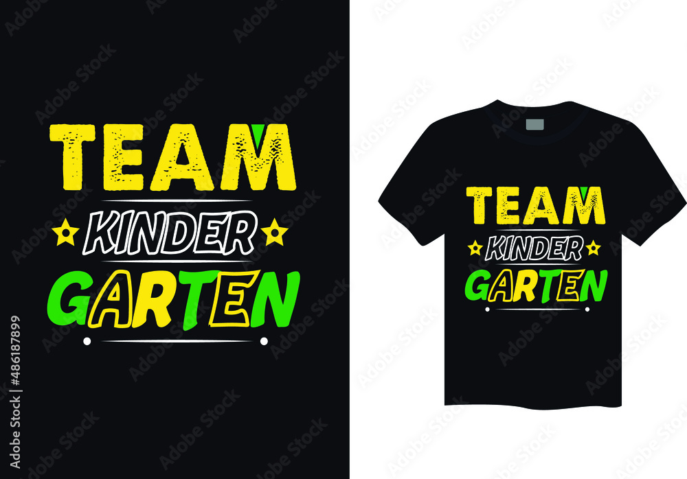 Team kinder garten typography t shirt design
