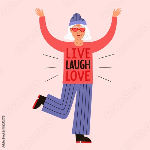 Vector illustration with cheerful smiling old woman and lettering words. Live, laugh, love. Colored inspirational typography poster with grandmother , apparel print design
