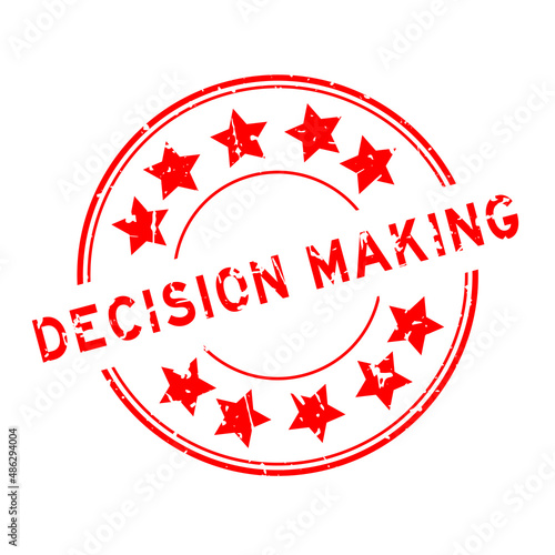 Grunge red decision making word with star icon round rubber seal stamp on white background