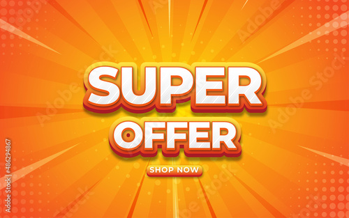 Supper offer banner template with editable text effect.
