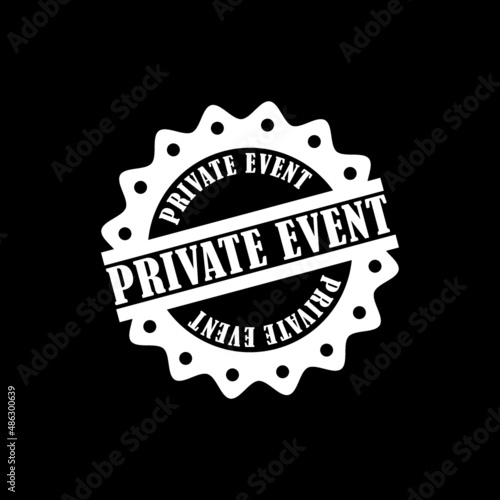 Private event sign isolated on dark background