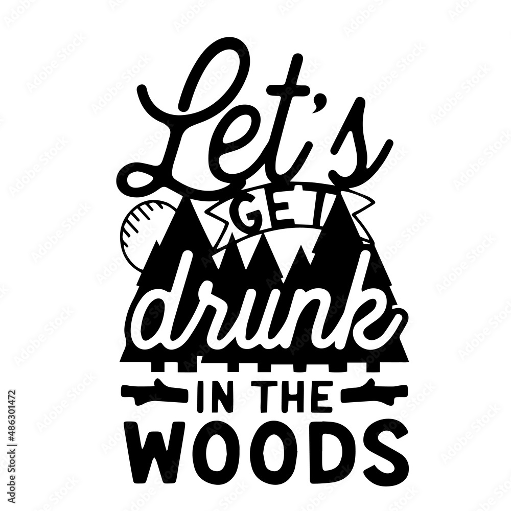 Lets Get Drunk Quotes