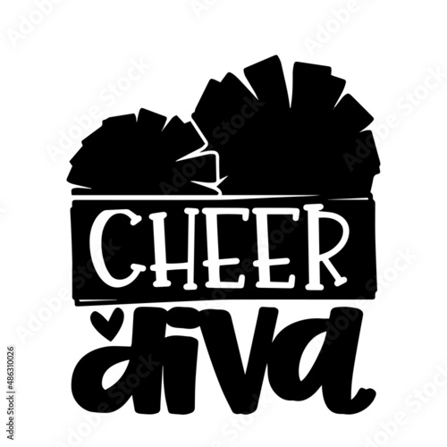 cheer diva inspirational quotes, motivational positive quotes, silhouette arts lettering design