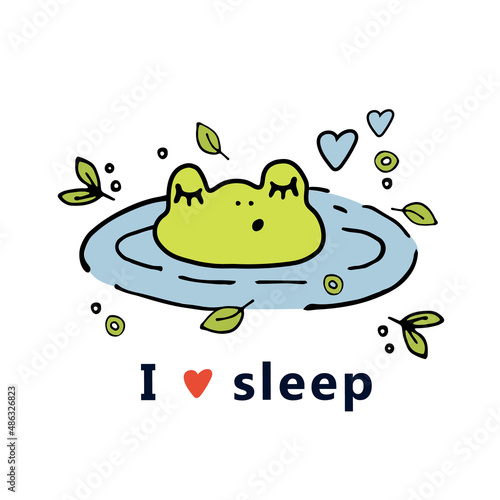 Baby cute sleeping frog in the water. Vector print i love sieep. White background. Green and blue color. Flat design element print for baby