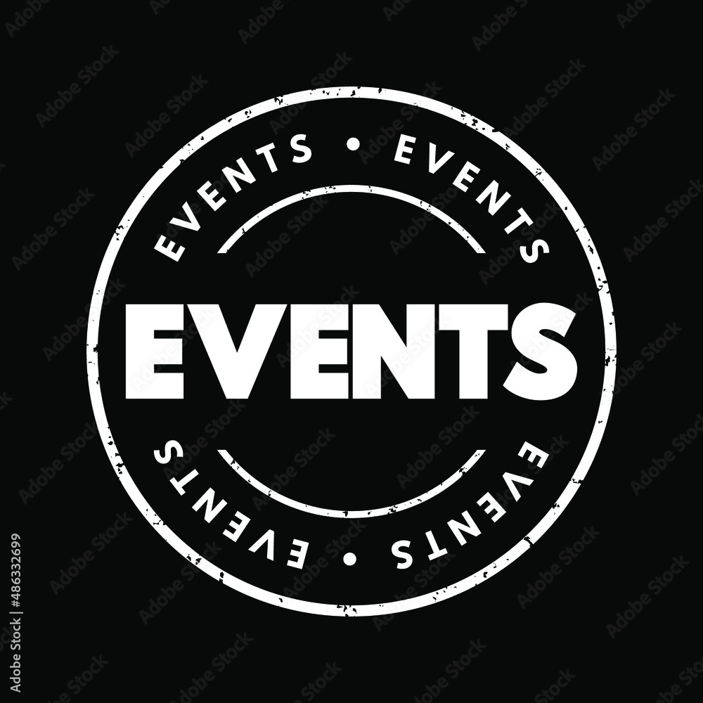 Events text stamp, concept background Events text stamp, concept background