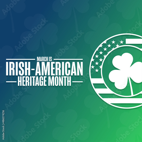March is Irish-American Heritage Month. Holiday concept. Template for background, banner, card, poster with text inscription. Vector EPS10 illustration.