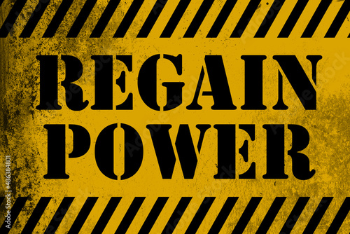 Regain Power sign yellow with stripes