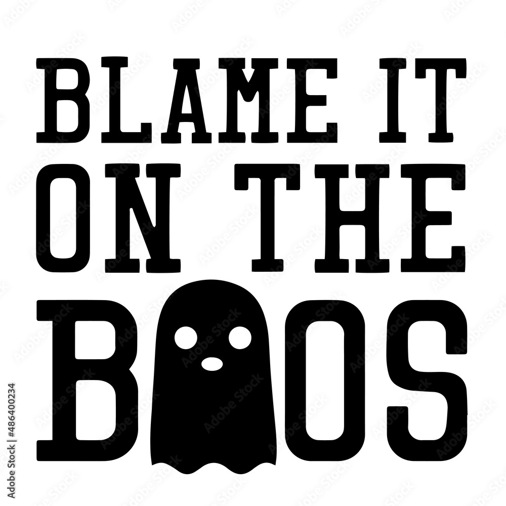 blame it on the boos inspirational quotes, motivational positive quotes, silhouette arts lettering design