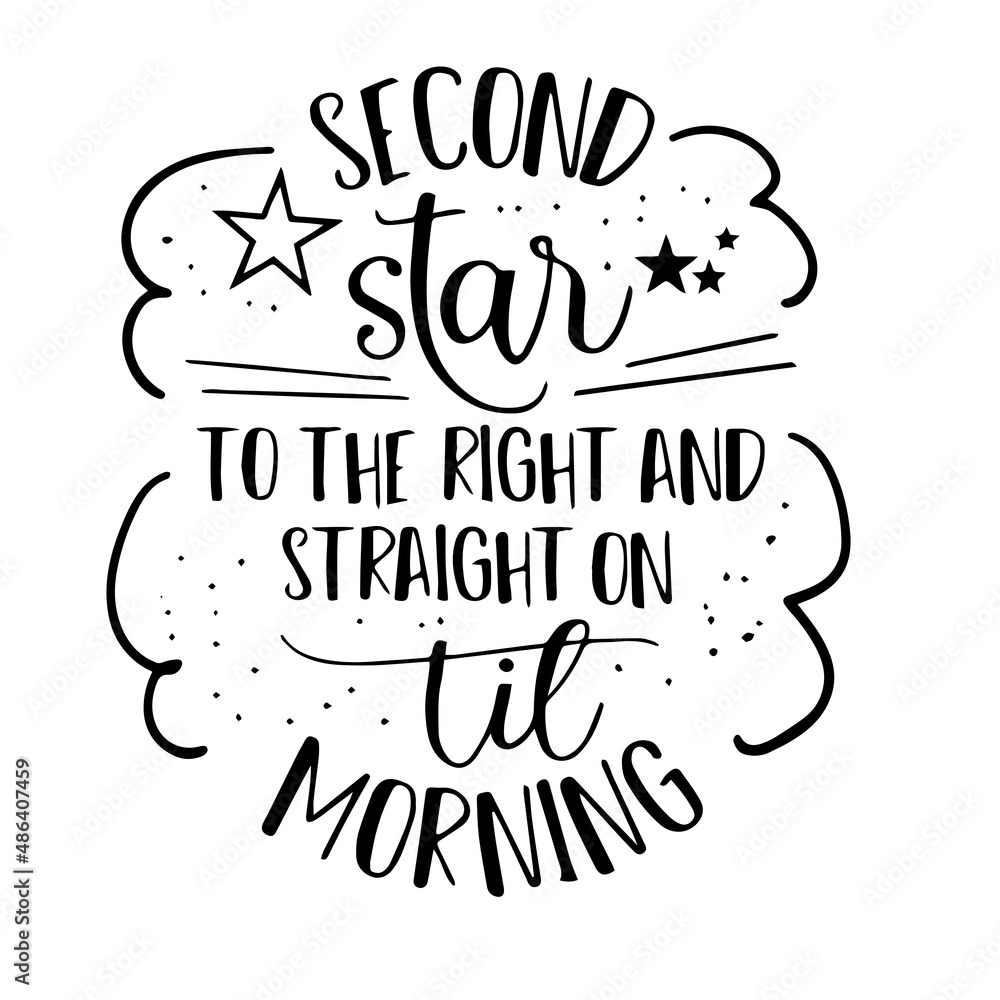 second star to the right and straight on til morning inspirational ...