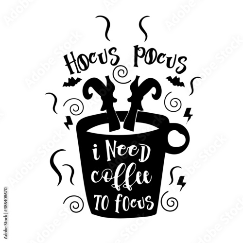 Canvas Print hocus pocus i need coffee to focus inspirational quotes, motivational positive q