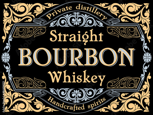Bourbon Whiskey - ornate vintage decorative label
