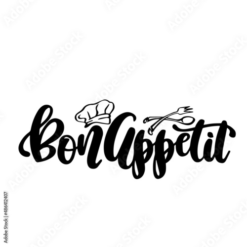 bon appetit signs inspirational quotes, motivational positive quotes, silhouette arts lettering design