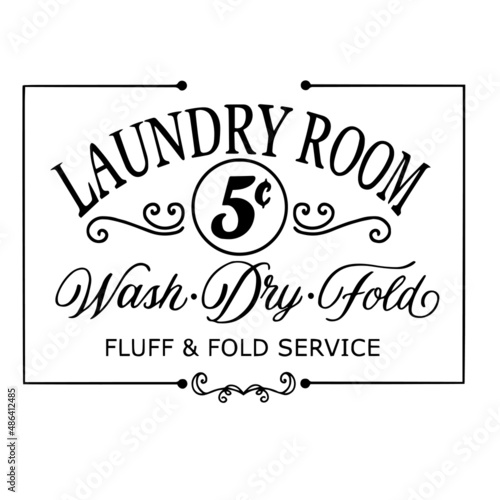 laundry room wash dry fold inspirational quotes, motivational positive quotes, silhouette arts lettering design