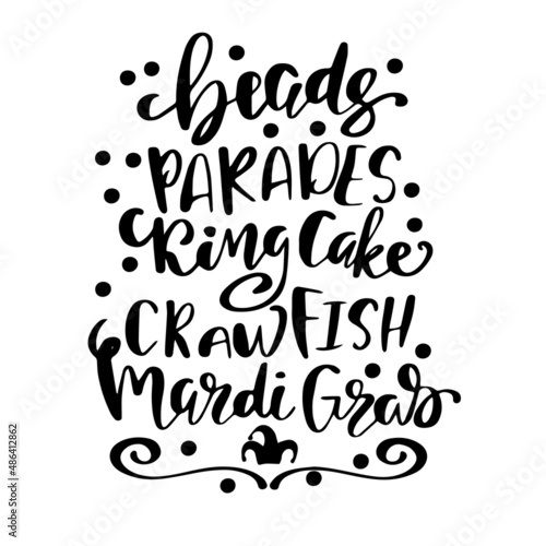 beads parades king lake craw fish mardi gras inspirational quotes, motivational positive quotes, silhouette arts lettering design