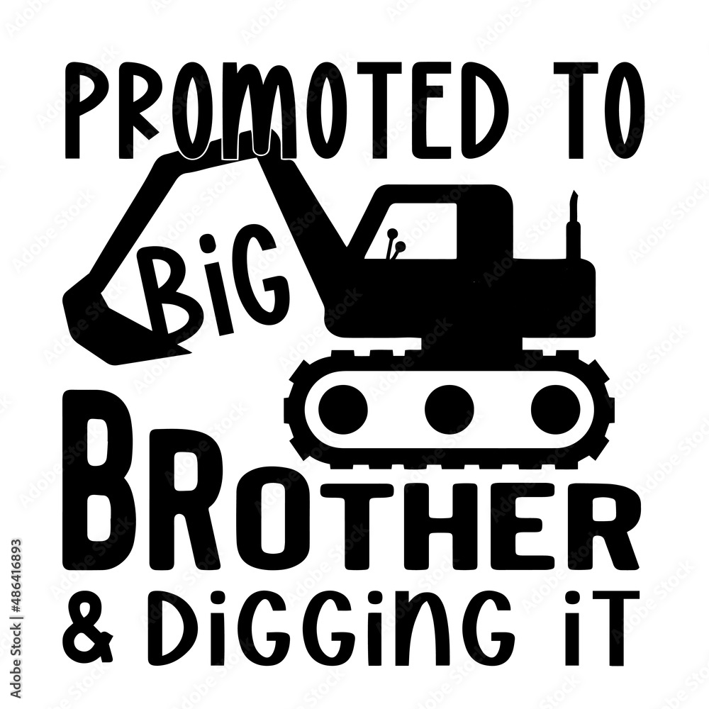 promoted to big brother and digging it inspirational quotes ...