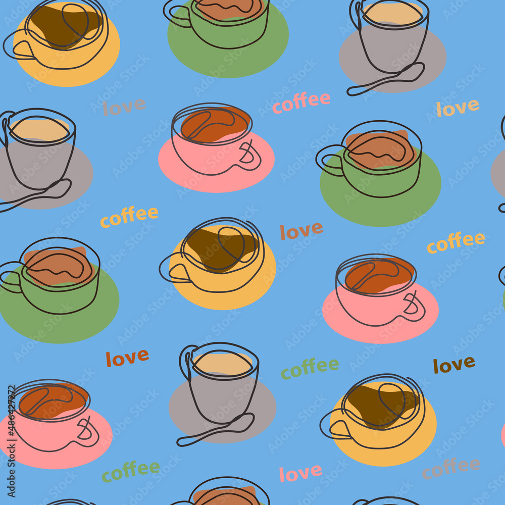 A pattern of coffee cups standing on multicolored saucers and the words A pattern of coffee cups standing on multicolored saucers and the words