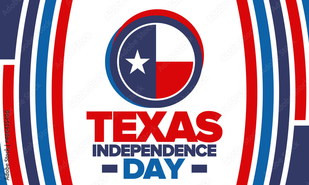 Texas Independence Day. Texas flag. Lone star flag. Freedom holiday in Unites States, celebrated annual in March. Patriotic vector poster. Creative illustration Texas Independence Day. Texas flag. Lone star flag. Freedom holiday in Unites States, celebrated annual in March. Patriotic vector poster. Creative illustration