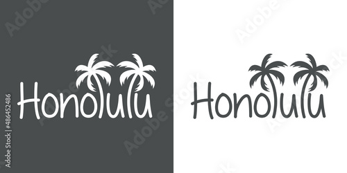 Honolulu Beach. Destino de vacaciones. Banner con texto Honolulu con letra con forma de silueta de palmera en fondo gris y fondo blanco