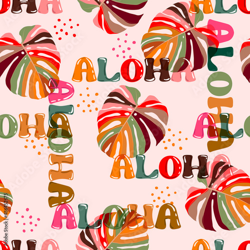 Trendy and colourful Typography " ALOHA" with cute monstera tropical leaves seamless pattern ,Design for fashion , fabric, textile, wallpaper, cover, web ,