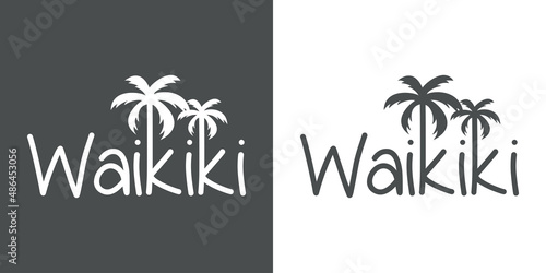 Waikiki Beach. Destino de vacaciones. Banner con texto Waikiki con letra con forma de silueta de palmera en fondo gris y fondo blanco