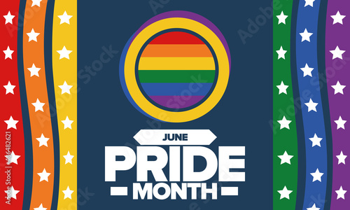 Pride Month in June. LGBT flag. Lesbian Gay Bisexual Transgender. Celebrated annual. Rainbow colours, love concept. Human rights and tolerance. Poster, banner and background. Vector illustration