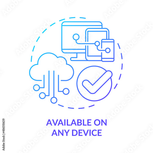 Available on any device blue gradient concept icon. System users access. UCaaS service benefits abstract idea thin line illustration. Isolated outline drawing. Myriad Pro-Bold fonts used