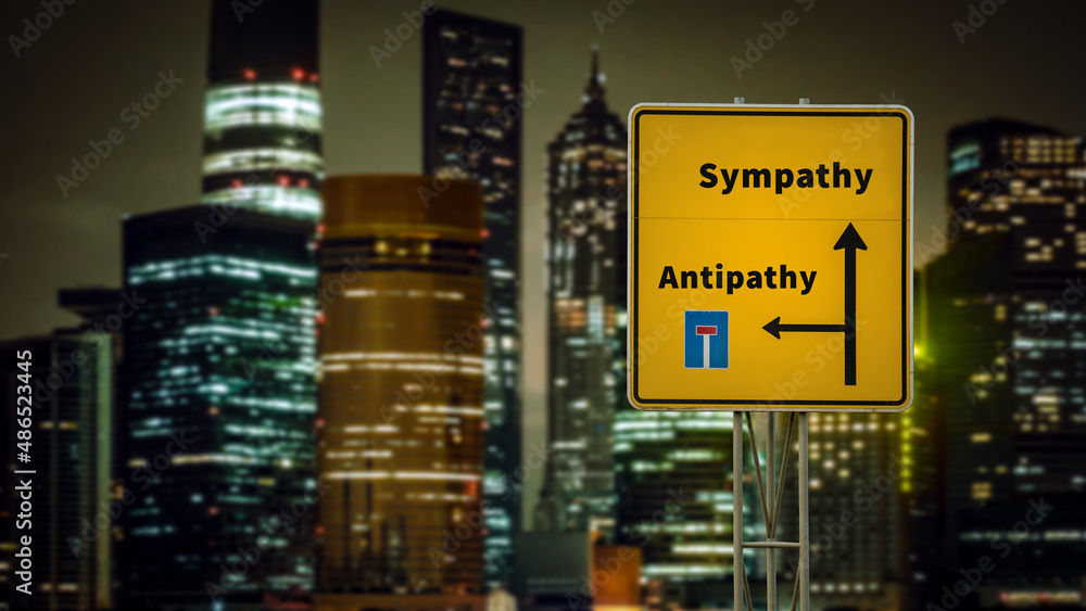 Street Sign to Sympathy versus Antipathy Street Sign to Sympathy versus Antipathy