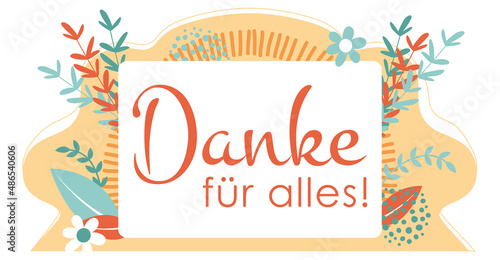 Danke für alles, Postkarte, Aufkleber, Hintergrund, Text mit Blumen, modernes Karten Design