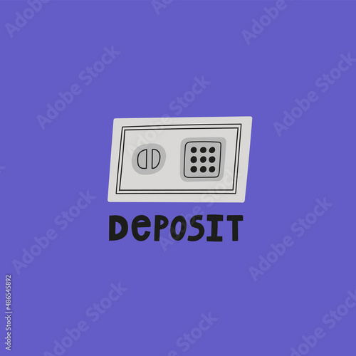 Cute vector illustration on serious theme of self budget and money deposit. Economy, cost accounting, savings, analysis, finances. Safe with money and hand drawn deposit lettering.