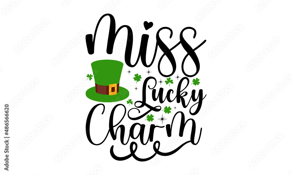 Naklejka premium Miss lucky charm, Hand lettering Saint Patrick's Day greetings card with clover shapes and branches vector, Beer festival lettering typography icon