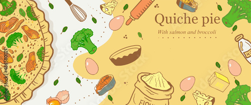 French quiche with broccoli and salmon, ingredients and utensils. Quiche Lorraine vector hand drawn illustration, flat and cartoon style, banner