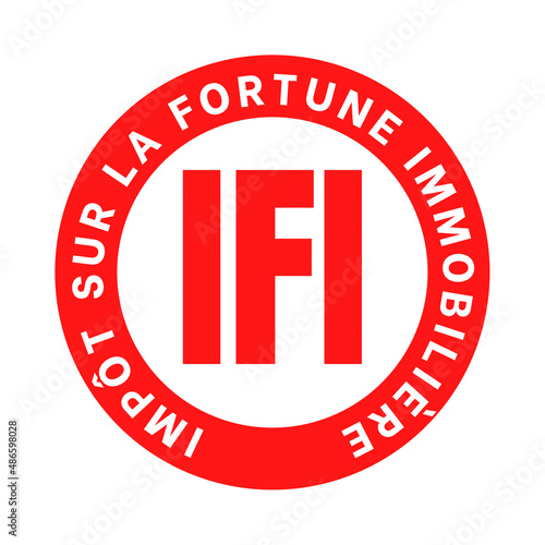 IFI, symbole impôt sur la fortune immobilière sy photo
