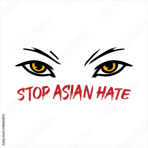 Stop asian hate, Asian eyes vector illustration